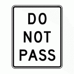 Regulatory Sign - Do Not Pass