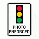 Regulatory Sign - Photo Enforced